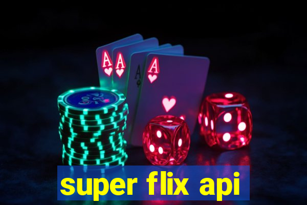 super flix api